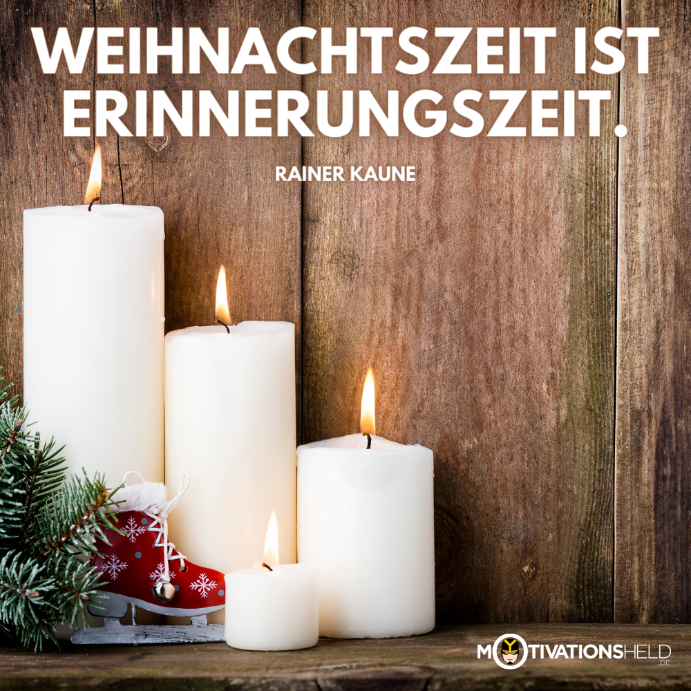 Weihnachtszeit ist Erinnerungszeit