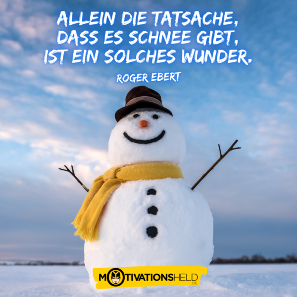 Diese Winterzitate und Winterzeit Sprüche machen Lust auf Schnee