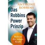 Das-Robbins-Power-Prinzip-Befreie-die-innere-Kraft