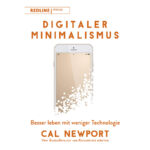 Digitaler-Minimalismus-Besser-leben-mit-weniger-Technologie