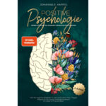 Positive-Psychologie-Grübeln-stoppen,-Gelassenheit-lernen-und-Positiv-Denken