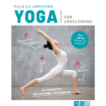 Yoga-für-Ungelenkige-In-3-Schritten-vom-Anfänger-zum-Geübten