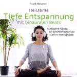 Heilsame-Tiefe-Entspannung-mit-Binauralen-Beats