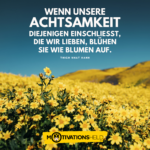 Thich-Nhat-Hanh-Achtsamkeit-Zitat