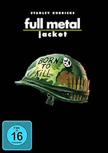 Full Metal Jacket - Stanley Kubricks Vietnamkriegs-Meisterwerk