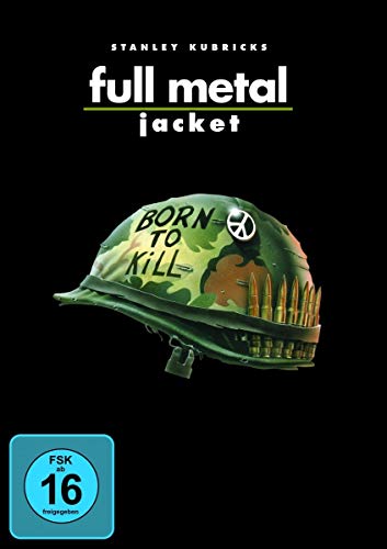 Full Metal Jacket - Stanley Kubricks Vietnamkriegs-Meisterwerk