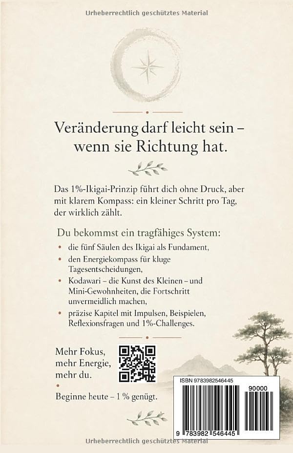Das 1% - Ikigai-Prinzip: Kleine Schritte für ein besseres Leben