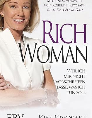 Rich Woman - Finanzielle Unabhängigkeit für Frauen
