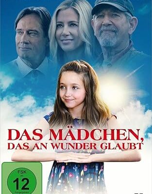 Das Mädchen, das an Wunder glaubt