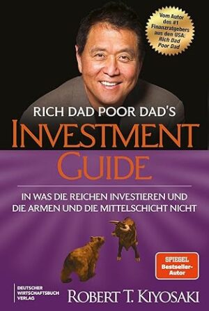 Rich Dad Poor Dad Investmentguide - Robert T. Kiyosaki