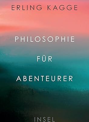 Philosophie für Abenteurer