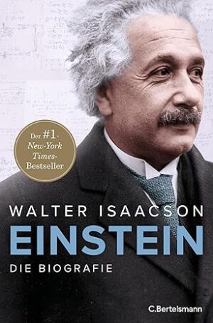 Einstein: Die Biografie von Walter Isaacson
