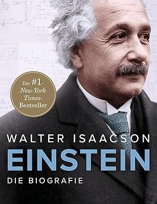 Einstein: Die Biografie von Walter Isaacson