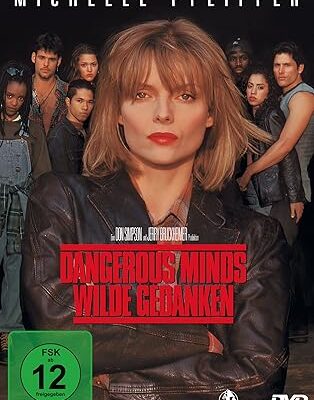 Dangerous Minds - Wilde Gedanken